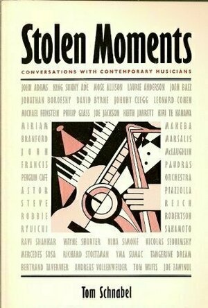 Stolen Moments: Conversations with Contemporary Musicians