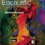 The Encaustic Art Project Book