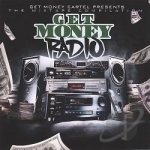 Get Money Radio by Get Money Cartel