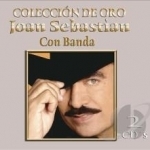 Coleccion de Oro: Con Banda by Joan Sebastian