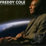 To the Ends of the Earth by Freddy Cole