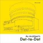 An Architect&#039;s Dot-to-Dot