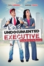 Undocumented Executive (2012)
