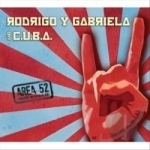 Area 52 by CUBA / Rodrigo Y Gabriela