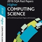 Higher Computing Science 2016-17 SQA Past Papers with Answers: Higher