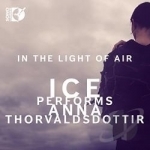 In the Light of Air: ICE Performs Anna Thorvaldsdottir by International Contemporary / Thorvaldsdottir