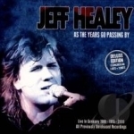 As the Years Go Passing by: Live in Germany by Jeff Healey