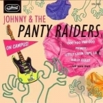 On Campus by Johnny &amp; The Panty Raiders