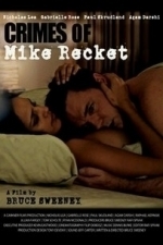 Crimes Of Mike Recket (2012)