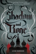 Shadow and Bone (The Grisha #1)