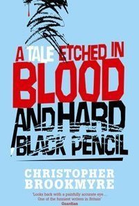 A Tale Etched in Blood and Hard Black Pencil