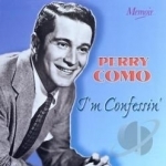 I&#039;m Confessin by Perry Como