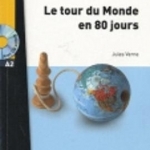 Lire en français facile - Niveau A2 - 500-1000 word vocabulary - Verne: Le tour du monde en 80 jours