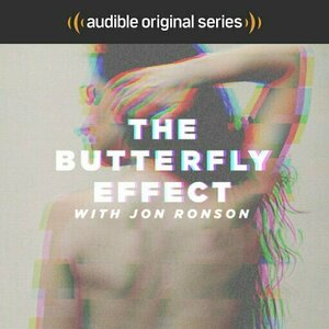 The Butterfly Effect with Jon Ronson