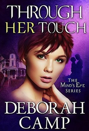 Through Her Touch (Mind&#039;s Eye #5)