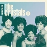 Da Doo Ron Ron: The Very Best of the Crystals by The Crystals Girl Group