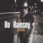 In the Weeds by Bo Ramsey