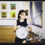 Stringworks by Kristin Scott Benson