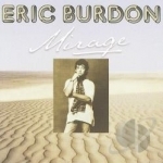 Mirage by Eric Burdon