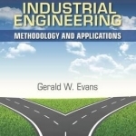 Multiple Criteria Decision Analysis for Industrial Engineering: Methodology and Applications