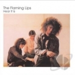 Hear It Is by The Flaming Lips