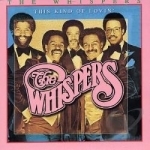 This Kind of Lovin&#039; by The Whispers