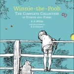 Winnie-the-Pooh: The Complete Collection of Stories and Poems