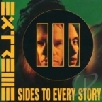 III Sides to Every Story by Extreme