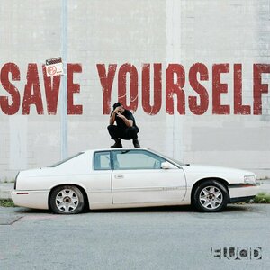 Save Yourself by Elucid
