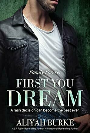 First you Dream (Family Forever #3)