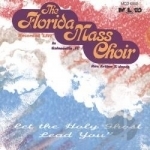 Let the Holy Ghost Lead You by Florida Mass Choir