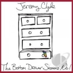 Bottom Drawer Sessions, Vol. 1 by Jeremy Clyde
