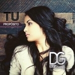 Tu Proposito by Dalia Gutierrez