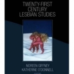 Twenty-First Century Lesbian Studies