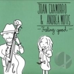 Feeling Good by Joan Chamorro / Andrea Motis