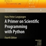 A Primer on Scientific Programming with Python