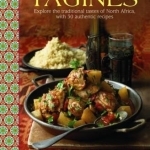 Tagines: Explore the Traditional Tastes of North Africa, with 30 Authentic Recipes