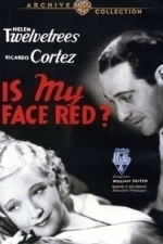 Is My Face Red (1932)