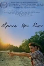 Loves Her Gun (2014)