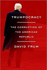 Trumpocracy: The Corruption of the American Republic