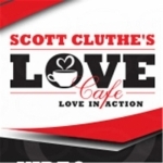 Scott Cluthe&#039;s LOVE Cafe