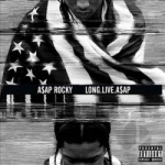 Long.Live.A$AP by A$Ap Rocky