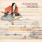 Floating World by Jade Warrior