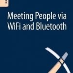 Meeting People via WiFi and Bluetooth