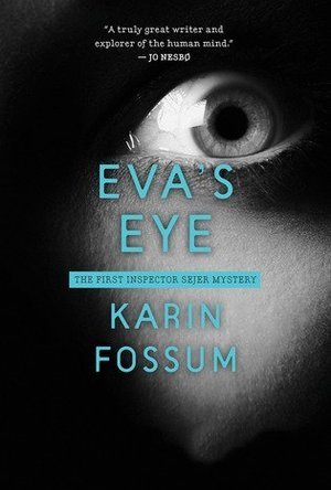 Eva&#039;s Eye (Inspector Konrad Sejer #1)