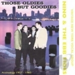 Those Oldies But Goodies by Nino &amp; The Ebb Tides