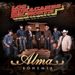 Alma Bohemia by Los Huracanes Del Norte