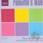 Elena Kats-Chernin: Ragtime &amp; Blue by Elena Kats-Chernin / Nicola Sweeney