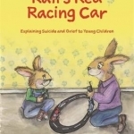 Rafi&#039;s Red Racing Car: Explaining Suicide and Grief to Young Children
