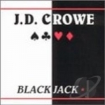 Blackjack by JD Crowe &amp; the New South